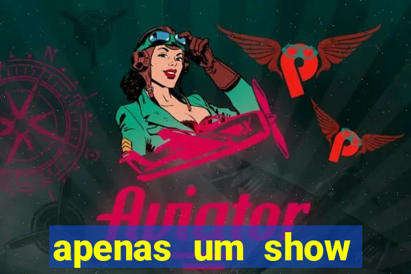 apenas um show pancadaria 2